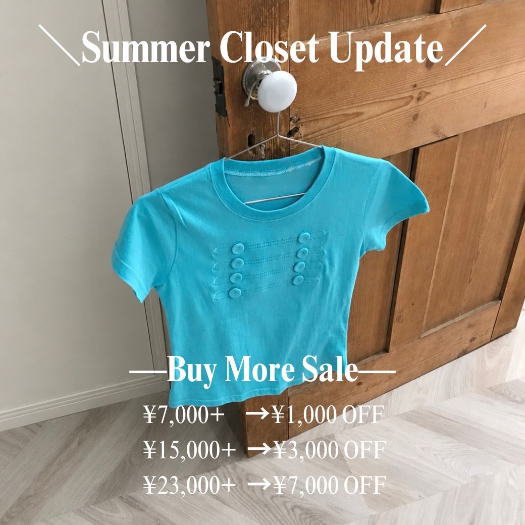 Summer Closet Update｜まとめ買いSALE開催